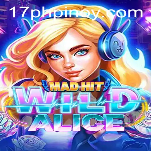 Dive into the Enchanting World of MadHitWildAlice: A New Gaming Adventure