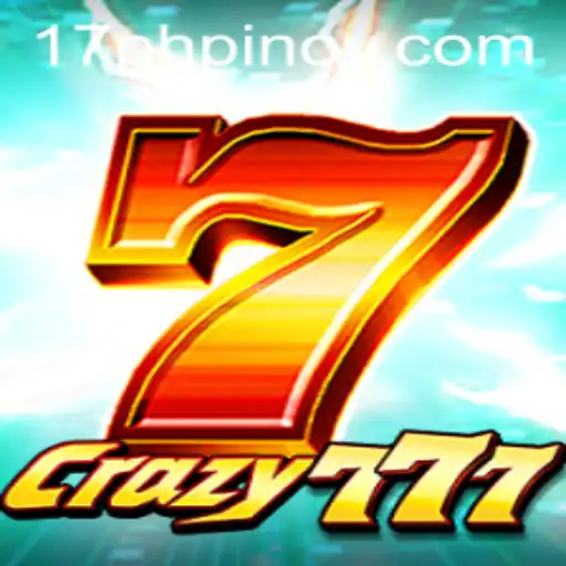 Crazy777 Game: A Thrilling Experience with 17PH.COM