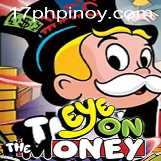 EyeOnTheMoney: A Deep Dive into the Game Revolutionized by 17PH.COM
