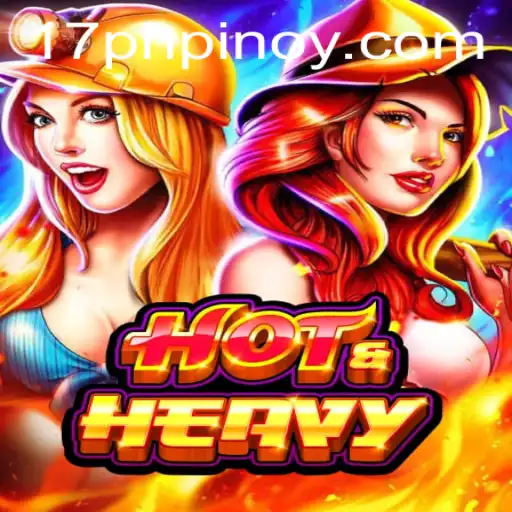 Discover the Excitement of HotHeavy: A Deep Dive into the New Sensation from 17PH.COM