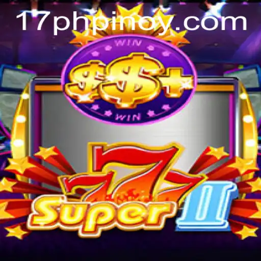 Exploring the Exciting World of Super777II: A Comprehensive Guide